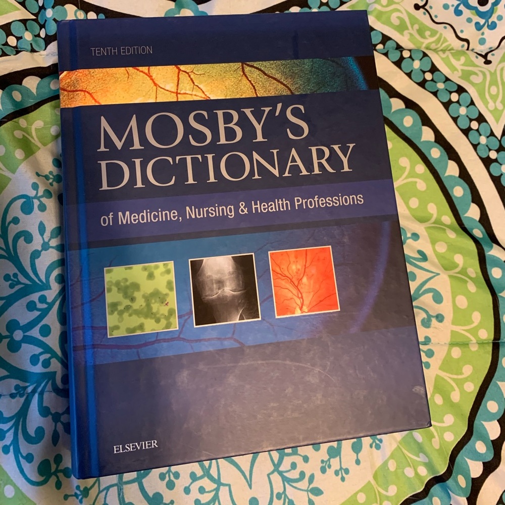 Elsevier Tenth Edition Mosby’s Dictionary